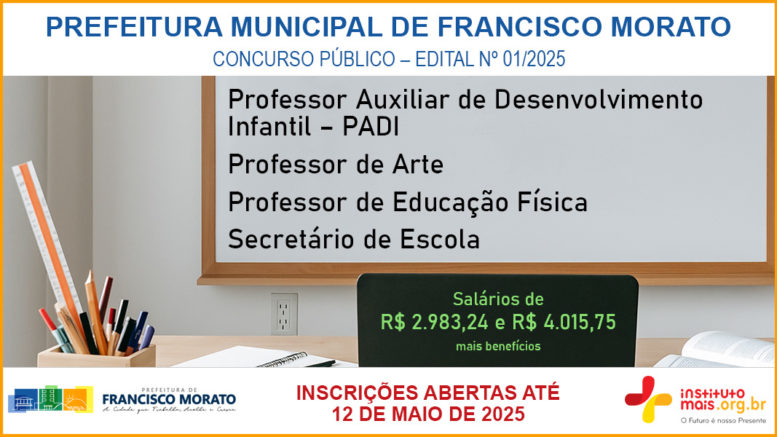 Concurso Público 01/2025 da Prefeitura de Francisco Morato / Realização: Instituto Mais / Imagem: Divulgação