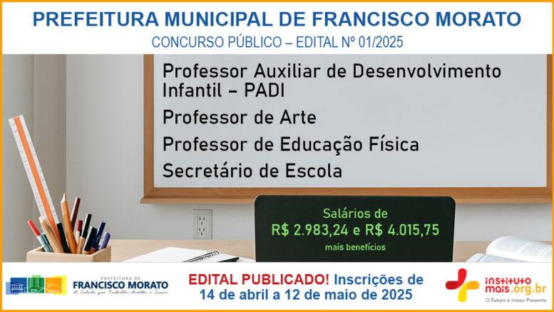 Concurso Público 01/2025 da Prefeitura de Francisco Morato / Realização: Instituto Mais / Imagem: Divulgação