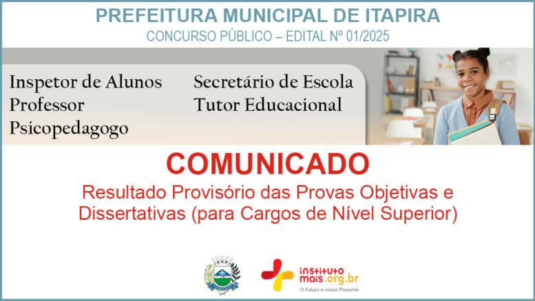 Concurso Público 01/2025 da Prefeitura de Itapira / Realização: Instituto Mais / Imagem: Divulgação