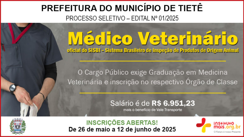 Processo Seletivo 01/2025 da Prefeitura de Tietê / Realização: Instituto Mais / Imagem: Divulgação
