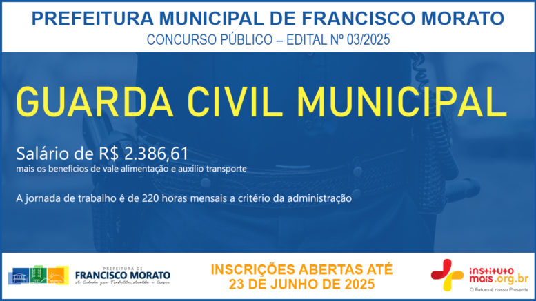 Concurso Público 03/2025 da Prefeitura de Francisco Morato / Realização: Instituto Mais / Imagem: Divulgação