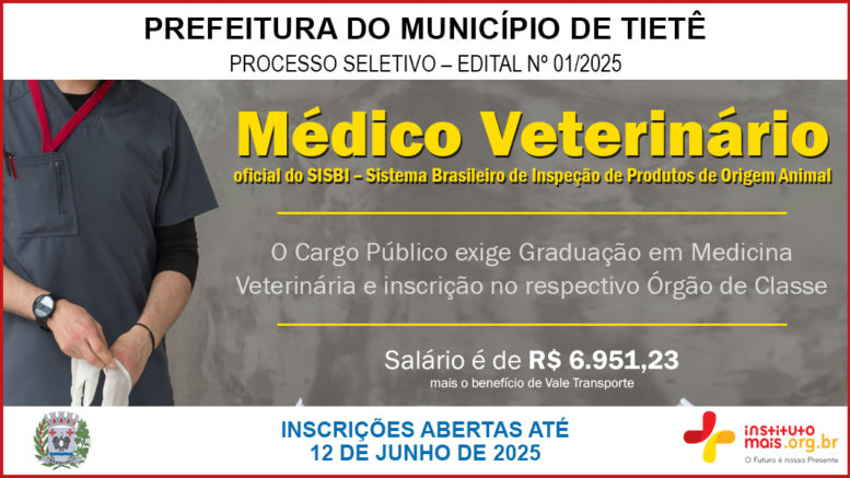 Processo Seletivo 01/2025 da Prefeitura de Tietê / Realização: Instituto Mais / Imagem: Divulgação