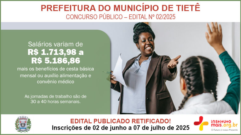 Concurso Público 02/2025 da Prefeitura de Tietê / Realização: Instituto Mais / Imagem: Divulgação
